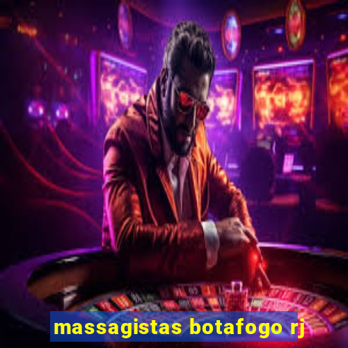 massagistas botafogo rj